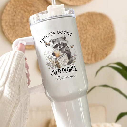 I Prefer Books Over People Tumbler | Custom Name Bookish Cup
