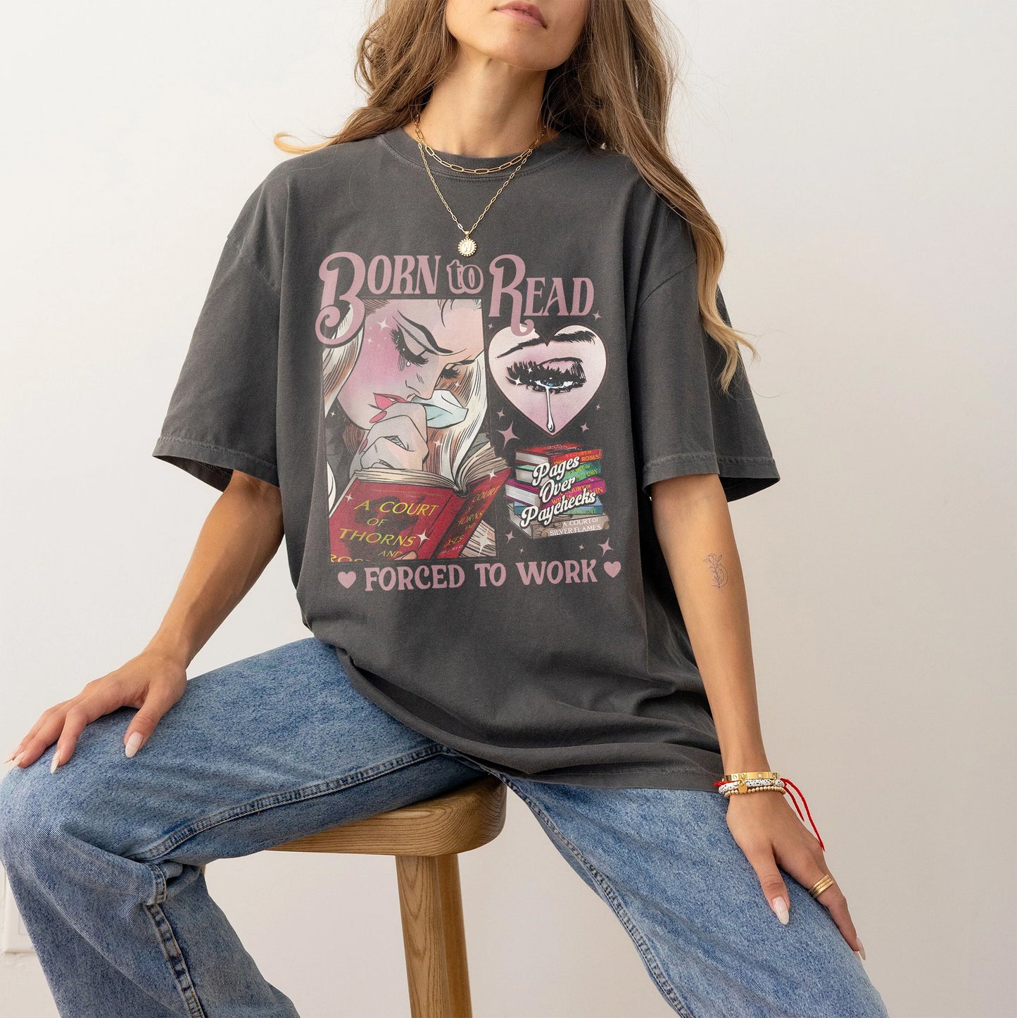 Born to Read, Forced to Work – Pages Over Paychecks Tee