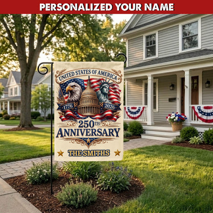 Personalized 250th Anniversary Garden Flag With Name, 1776-2026 Patriotic Outdoor Decor, 4th of July Patriotic Gift EKHI-05116385