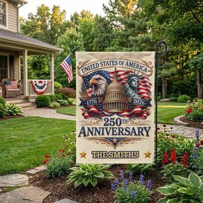 Personalized 250th Anniversary Garden Flag With Name, 1776-2026 Patriotic Outdoor Decor, 4th of July Patriotic Gift EKHI-05116385