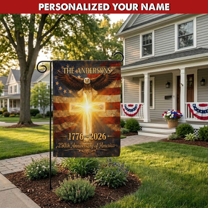 Personalized USA 250th Anniversary Garden Flag, Patriotic 1776–2026 Flag, 4th of July Patriotic Gift EKHI-05116385