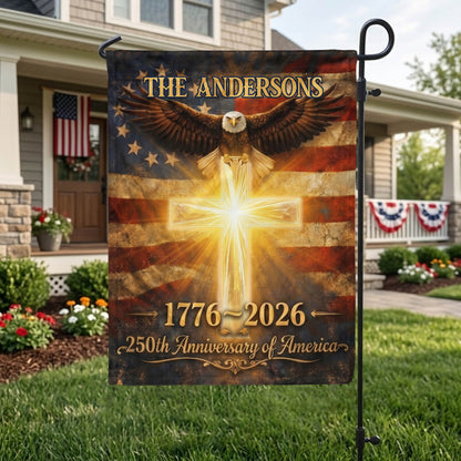 Personalized USA 250th Anniversary Garden Flag, Patriotic 1776–2026 Flag, 4th of July Patriotic Gift EKHI-05116385