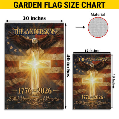 Personalized USA 250th Anniversary Garden Flag, Patriotic 1776–2026 Flag, 4th of July Patriotic Gift EKHI-05116385