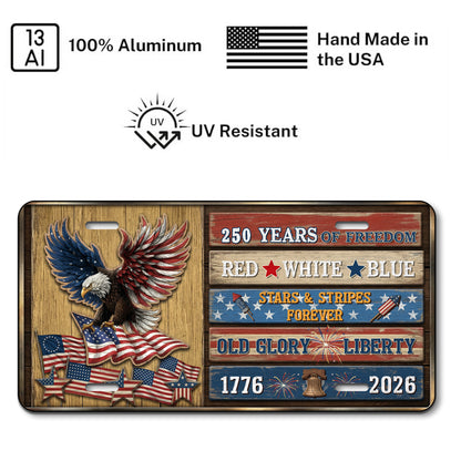1776-2026 Patriotic 250th Anniversary License Plate, Patriotic Gifts ETHY-01225201