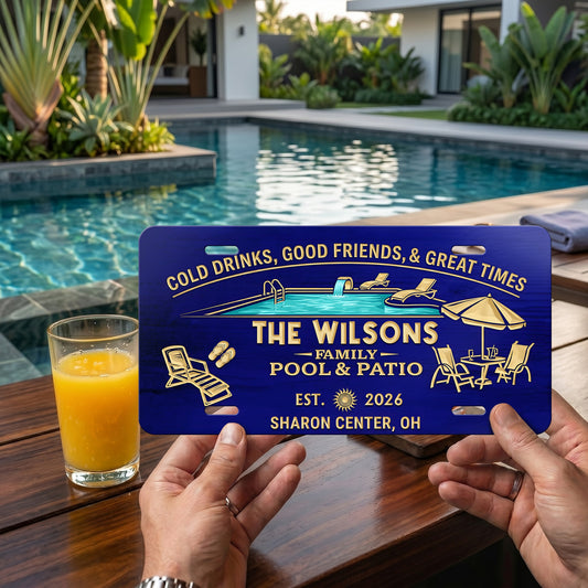 Custom Pool & Patio License Plate, Good Time Good Friends , Pool Bar Decor Gift ETHY-04085924
