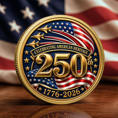 250th Anniversary USA Independence 1776–2026 Commemorative Coin, Gold And Silver 250th Coin, Patriotic Gifts ETHY-05056300