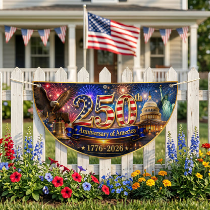 America 250th Anniversary Patriotic  Semicirle Flag, 1776–2026 Patriotic USA Independence Decor ETHY-05156481