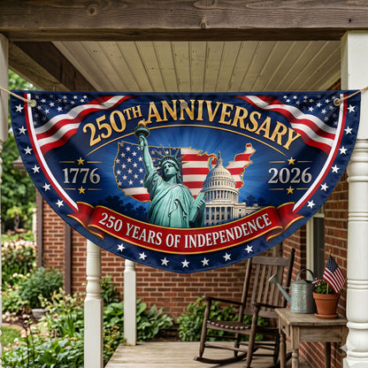 USA 250 Years Of Independence Semicirle Flag, Independence Day Gifts ETHY-05156481