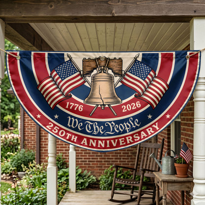 250 Anniversary USA We The People Semicirle Flag,1776-2026 Patriotic Decoration ETHY-05156481
