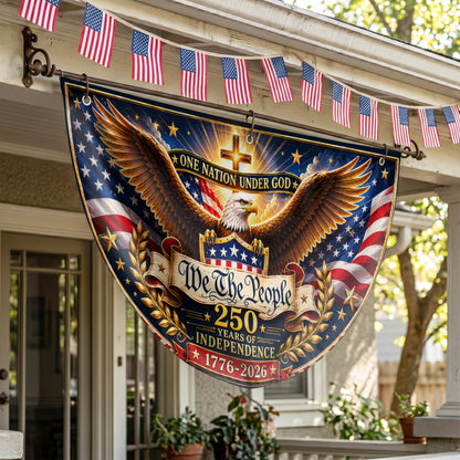 250 Years America Semicirle Flag, Patriotic Flag, 1776–2026 Eagle Flag, Independence Day Gifts ETHY-05156481