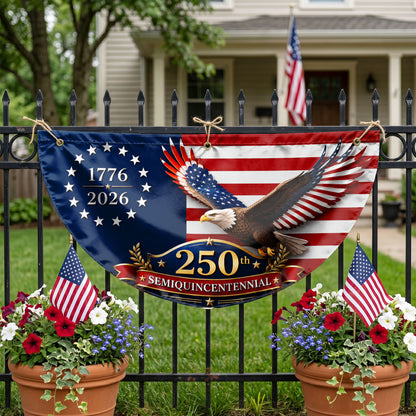 America 250th Anniversary Semicirle Flag, Patriotic Eagle Flag 1776-2026, Independence Day Outdoor Decor, 4th July Gifts ETHY-05156481